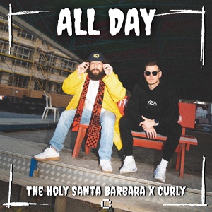 Обложка для The Holy Santa Barbara, Curly - All Day