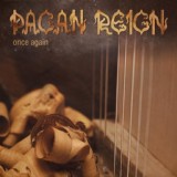 Обложка для Pagan Reign - Once Again