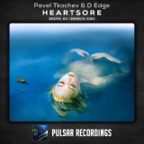 Обложка для Pavel Tkachev & D Edge - Heartsore (Original Mix)