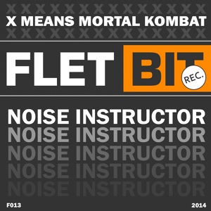 Обложка для Noise Instructor - X Means Mortal Kombat