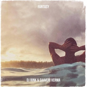 Обложка для DJ RINK feat. Saaveri Verma - Fantasy