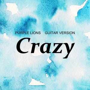 Обложка для Purple Lions - Crazy