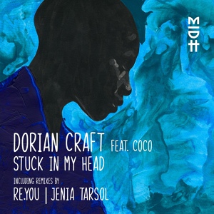 Обложка для Dorian Craft - Stuck In My Head