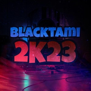 Обложка для Blacktami - 2K23