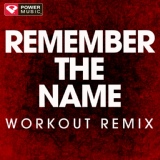 Обложка для Power Music Workout - Remember the Name