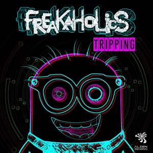 Обложка для Freakaholics - Tripping