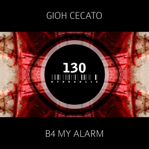 Обложка для Gioh Cecato - B4 My Alarm