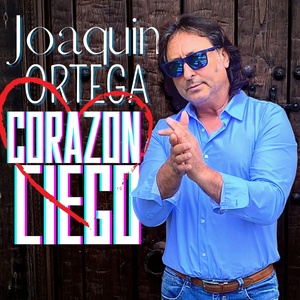 Обложка для Joaquin Ortega - Corazón Ciego