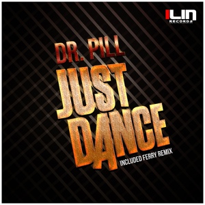 Обложка для Dr. Pill - Just Dance