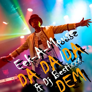 Обложка для Dj Bestixxx, Eek-A-Mouse - Da da da Dem