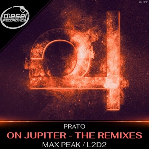 Обложка для Prato - On Jupiter (Max Peak Remix)
