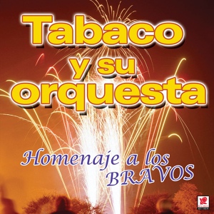 Обложка для Tabaco Y Su Orquesta - Otra Vez