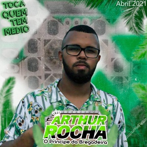Обложка для Arthur Rocha - Toma Toma