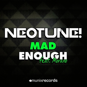Обложка для NeoTune! feat. Morano - Mad Enough