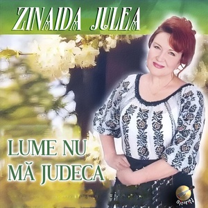 Обложка для Zinaida Julea - Lume draga mea