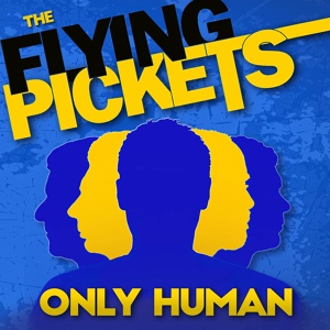 Обложка для The Flying Pickets - Love Runs Out