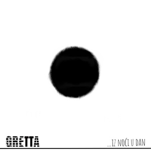 Обложка для Gretta - Iz noći u dan