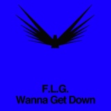Обложка для F.L.G. - Wanna Get Down