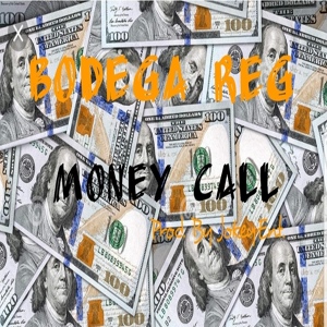 Обложка для Bodega Reg - Money Call