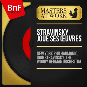 Обложка для Igor Stravinsky, New York Philharmonic - Feu d'artifice, Op. 4