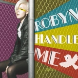 Обложка для Robyn - Handle Me
