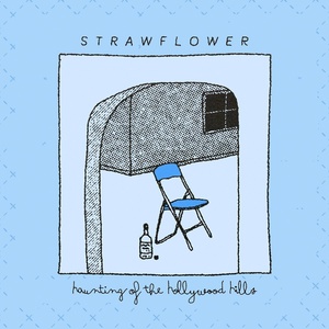 Обложка для Strawflower - Haunting of the Hollywood Hills