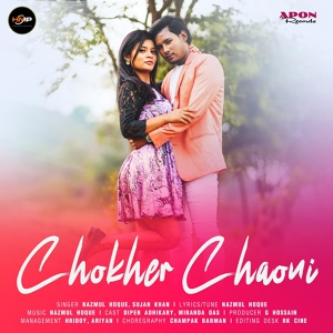 Обложка для Nazmul Hoque, Sujan Khan - Chokher Chaoni