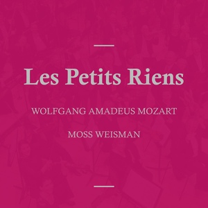 Обложка для l'Orchestra Filarmonica di Moss Weisman - Les Petits Riens, K.10: Gavotte