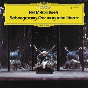 Обложка для Heinz Holliger, Basler Sinfonie Orchester, Francis Travis, Schola Cantorum, Stuttgart - Holliger: Siebengesang - IX. Staccatissimo sempre