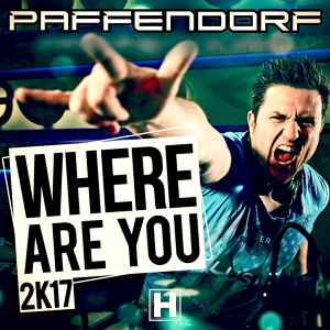 Обложка для PAFFENDORF - Where Are You 2K17