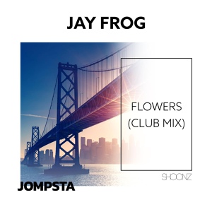 Обложка для Jay Frog - Flowers