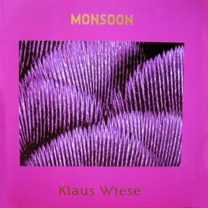 Обложка для Klaus Wiese - Monsoon I