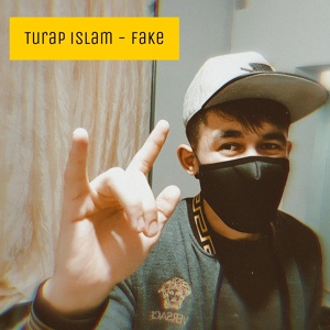 Обложка для Turap islam - Fake