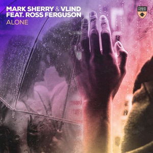 Обложка для Mark Sherry, Vlind feat. Ross Ferguson - Alone