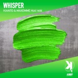 Обложка для Kianto & Maxemme feat. Noe - Whisper (Original Mix)