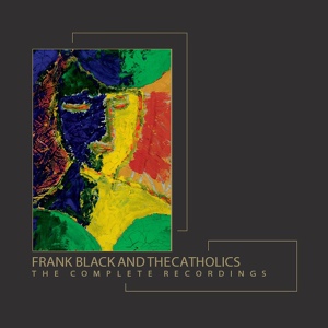 Обложка для Frank Black And The Catholics - Dog in the Sand
