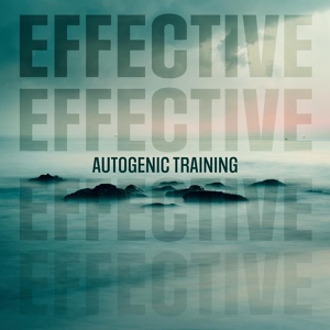Обложка для Autogenic Training Music Ensemble, Autogenic Training Masters - Instrumental Piano for Positive Mood