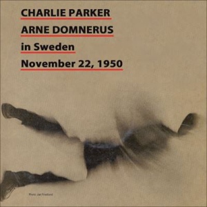 Обложка для Charlie Parker feat. Thore Jederby, Jack Noren, Gösta Theselius, Rolf Ericson - Cheers