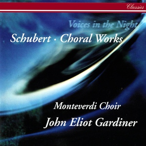 Обложка для Monteverdi Choir, Malcolm Bilson, John Eliot Gardiner - Schubert: An die Sonne, D. 439