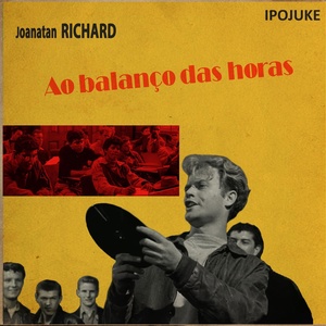 Обложка для Joanatan Richard - Ao Balanço das Horas