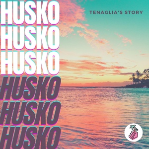 Обложка для Husko - Tenaglia's Story
