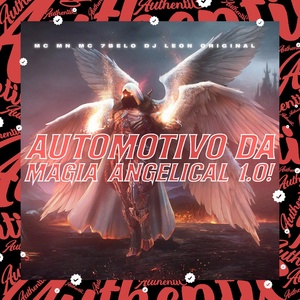 Обложка для DJ LeoN Original feat. MC MN, MC 7BELO - Automotivo da Magia Angelical 1.0