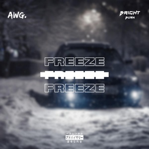 Обложка для AWG., BRIGHT BURN - Freeze