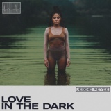 Обложка для Jessie Reyez - LOVE IN THE DARK