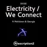 Обложка для Dose & DJ Meltdown - We Connect (feat. Georgia)