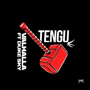 Обложка для Tengu feat. Duke Sky - Valhalla