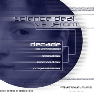 Обложка для Science Deal, Jerom - Decade (CC Anthem 2013)