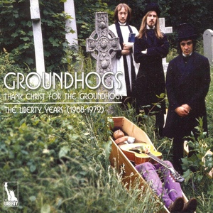 Обложка для The Groundhogs - Music Is The Food Of Thought