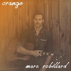 Обложка для Marc Robillard - Orange
