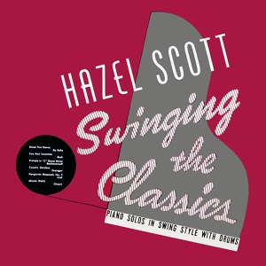 Обложка для Hazel Scott - Hungarian Rhapsody No. 2 in C Sharp Minor, S.244/2